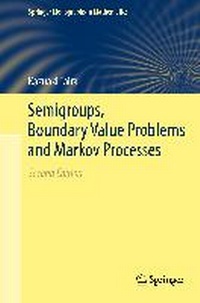 Enlarge image Cover: Semigroups, Boundary Value Problems and Markov Processes - Springer