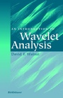 Cover: An Introduction to Wavelet Analysis - Birkhauser Boston Inc