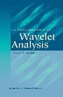 Cover: An Introduction to Wavelet Analysis - Springer