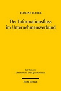 Abbildung von: Der Informationsfluss im Unternehmensverbund - Mohr Siebeck