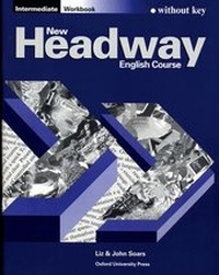 Enlarge image Cover: New Headway: Intermediate: Workbook (without Key) - Oxford University Press