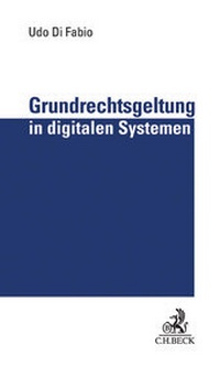 Abbildung von: Grundrechtsgeltung in digitalen Systemen - C.H.BECK