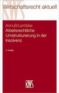 Cover: Arbeitsrechtliche Umstrukturierungen in der Insolvenz - RWS