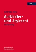 Cover: Ausl&auml;nder- und Asylrecht - UTB