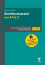 Bild: Betriebsratspraxis von A bis Z - Bund-Verlag