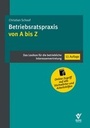 Bild: Betriebsratspraxis von A bis Z - Bund-Verlag