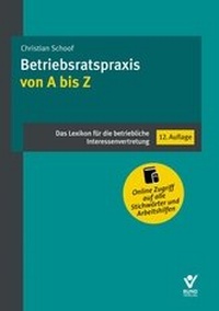 Bild vergrößern Bild: Betriebsratspraxis von A bis Z - Bund-Verlag