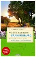 Cover: Auf dem Rad durch Brandenburg - be.bra