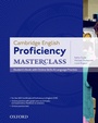 Cover: Cambridge English: Proficiency (CPE) Masterclass: Student's Book with Online Skills and Language Practice Pack - Oxford University Press
