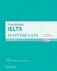 Enlarge image Cover: Foundation IELTS Masterclass: Teacher's Pack - Oxford University Press