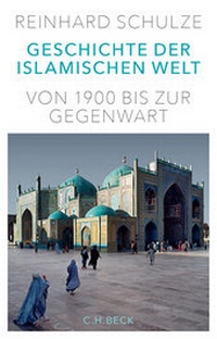 Abbildung von: Geschichte der Islamischen Welt - C.H.BECK