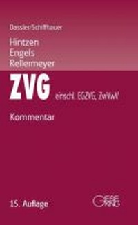 Abbildung von: ZVG - Gesetz über die Zwangsversteigerung und die Zwangsverwaltung - Gieseking