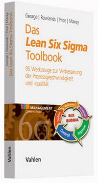 Abbildung von: Das Lean Six Sigma Toolbook - Vahlen