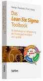 Cover: Das Lean Six Sigma Toolbook - Vahlen