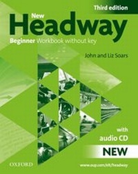 Enlarge image Cover: New Headway: Beginner Third Edition: Workbook (Without Key) Pack - Oxford University Press