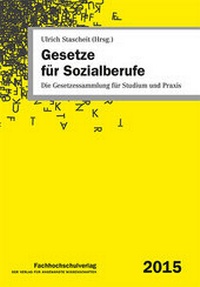 Abbildung von: Gesetze für Sozialberufe - Fachhochschulverlag Frankfurt a.M. Der Verlag für angewandte Wissenschaft