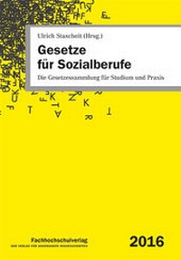 Abbildung von: Gesetze für Sozialberufe - Fachhochschulverlag Frankfurt a.M. Der Verlag für angewandte Wissenschaft