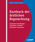 Cover: Kursbuch der &auml;rztlichen Begutachtung - ecomed Storck