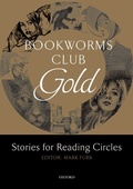 Cover: Bookworms Club Stories for Reading Circles: Gold (Stages 3 and 4) - Oxford University Press