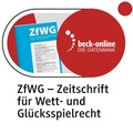 Abbildung von: beck-online. ZfWG Zeitschrift für Wett- und Glücksspielrecht - C.H.BECK