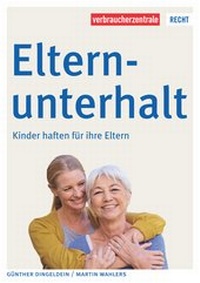 Enlarge image Cover: Elternunterhalt - Verbraucherzentrale NRW e.V.