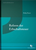 Cover: Reform der Erbschaftsteuer - Deutscher Notarverlag