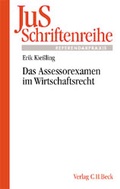 Cover: Das Assessorexamen im Wirtschaftsrecht - C.H.BECK