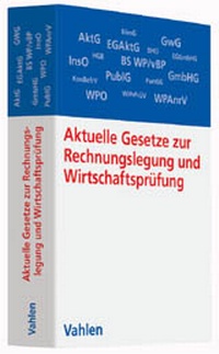Abbildung von: Aktuelle Gesetze zur Rechnungslegung und Wirtschaftsprüfung - Vahlen