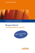 Cover: Baugesetzbuch mit erg&auml;nzenden Vorschriften - Rehm