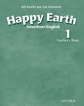 Cover: American Happy Earth 1: American English course for Primary: Teacher's Book - Oxford University Press