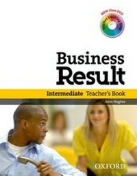 Abbildung von: Business Result: Intermediate: Teacher's Book Pack - Oxford University Press