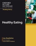 Cover: Oxford Picture Dictionary Reading Library: Healthy Eating - Oxford University Press