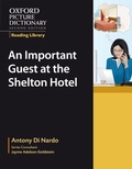 Cover: Oxford Picture Dictionary Reading Library: An Important Guest at the Shelton Hotel - Oxford University Press
