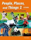 Cover: People, Places, and Things Listening: Student Book 2 - Oxford University Press