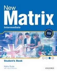 Enlarge image Cover: New Matrix: Intermediate: Student's Book - Oxford University Press
