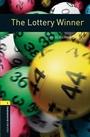 Cover: Oxford Bookworms Library: Level 1:: The Lottery Winner - Oxford University Press
