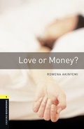 Cover: Oxford Bookworms Library / 6. Schuljahr, Stufe 2 - Love or Money? - Oxford University Press