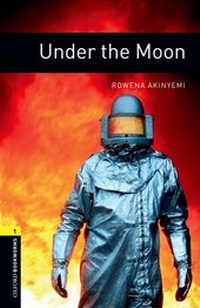 Enlarge image Cover: Oxford Bookworms Library: Level 1:: Under the Moon - Oxford University Press