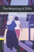 Cover: Oxford Bookworms Library / 6. Schuljahr, Stufe 2 - Meaning of Gifts - Oxford University Press