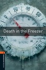 Cover: Oxford Bookworms Library / 7. Schuljahr, Stufe 2 - Death in the Freezer - Oxford University Press