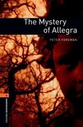 Cover: Oxford Bookworms Library: Level 2: The Mystery of Allegra - Oxford University Press