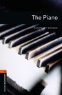 Cover: Oxford Bookworms Library / 7. Schuljahr, Stufe 2 - The Piano - Oxford University Press
