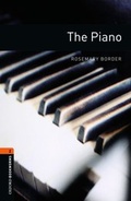 Cover: Oxford Bookworms Library / 7. Schuljahr, Stufe 2 - The Piano - Oxford University Press