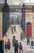 Cover: Oxford Bookworms Library: Level 2: Stories from the Five Towns - Oxford University Press