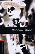 Cover: Oxford Bookworms Library / 7. Schuljahr, Stufe 2 - Voodoo Island - Oxford University Press