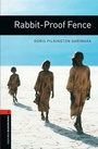 Cover: Oxford Bookworms Library / 8. Schuljahr, Stufe 2 - Rabbit-Proof Fence - Oxford University Press
