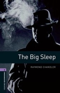 Enlarge image Cover: Oxford Bookworms Library: Level 4: The Big Sleep - Oxford University Press