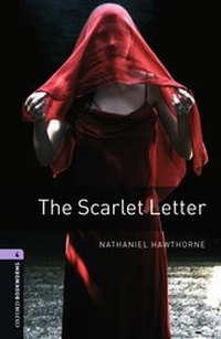 Abbildung von: Oxford Bookworms Library / 9. Schuljahr, Stufe 2 - The Scarlet Letter - Oxford University Press
