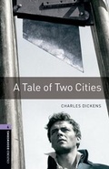 Cover: Oxford Bookworms Library / 9. Schuljahr, Stufe 2 - A Tale of two Cities - Oxford University Press