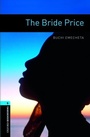 Cover: Oxford Bookworms Library / 10. Schuljahr, Stufe 2 - The Bride Price - Oxford University Press